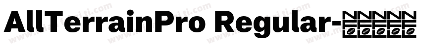 AllTerrainPro Regular字体转换